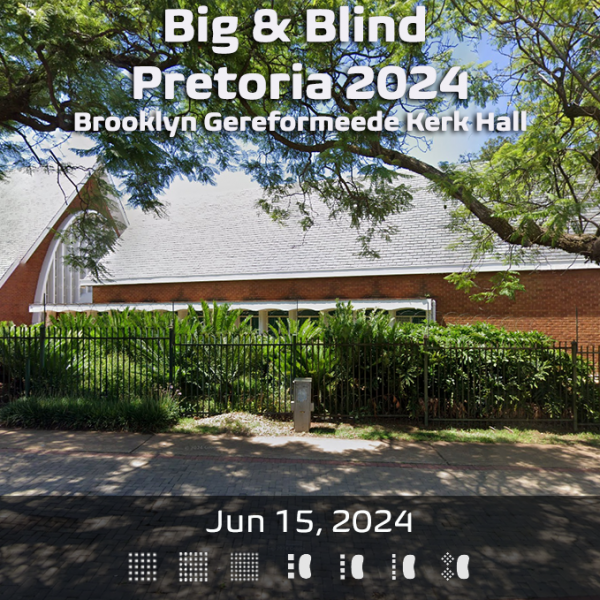 Big & Blind Pretoria 2024