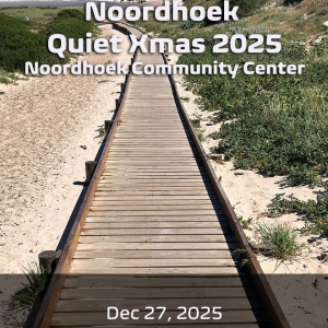 Noordhoek Quiet Xmas Edition 2025